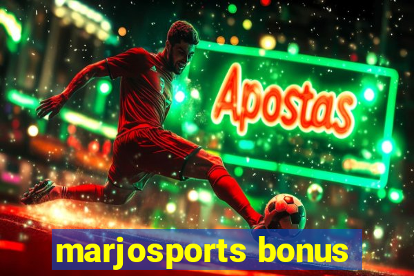 marjosports bonus